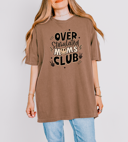 Tees- (Pre-Order) Over Stimulated Moms Club