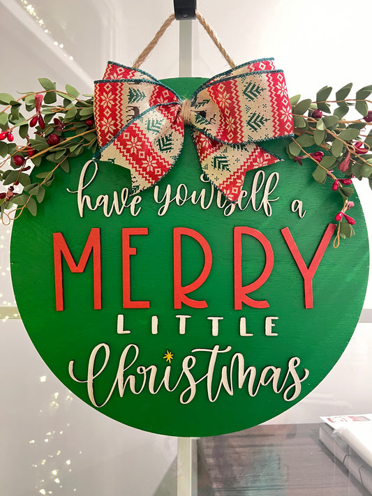 Door Hanger - Have Yourself A Merry Little Christmas