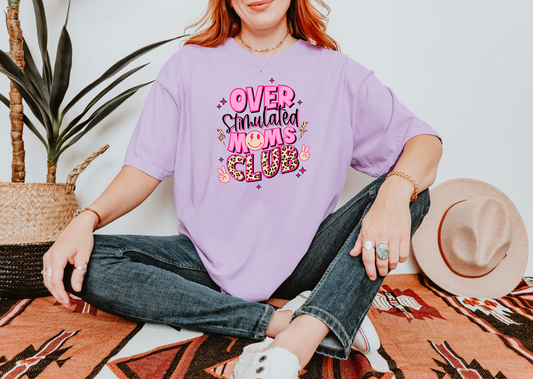 Tees- (Pre-Order) Over Stimulated Moms Club