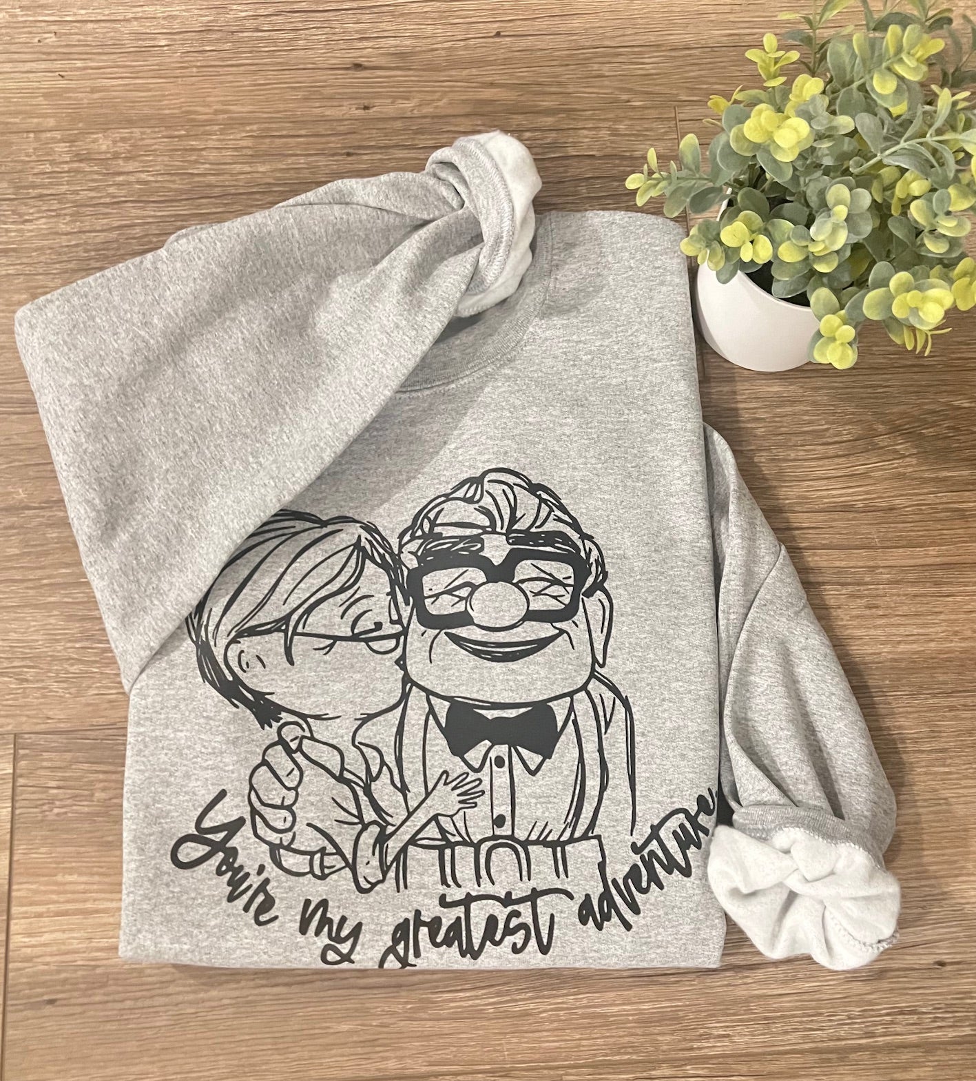 Sweatshirt -You're my Greatest Adventure