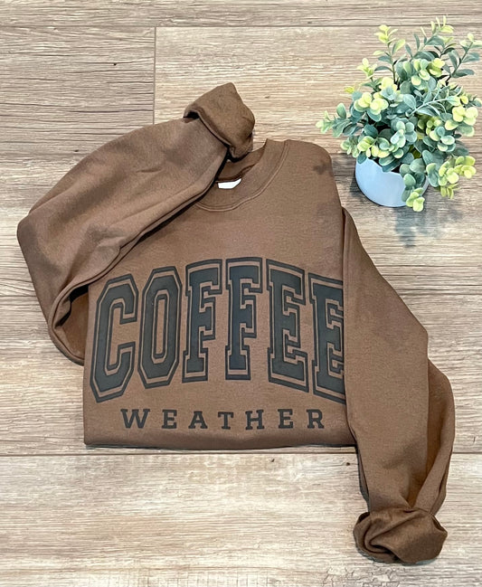Sweatshirt - Coffee Weather