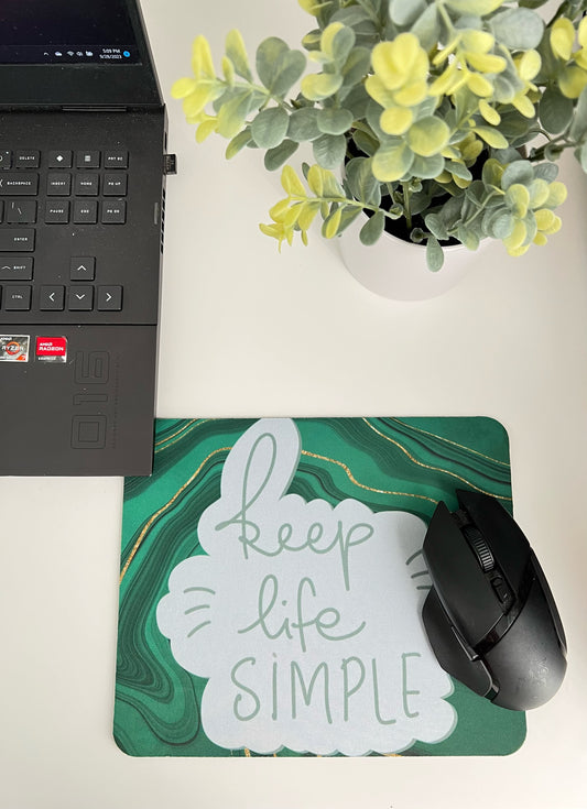 Mousepad - Keep Life Simple